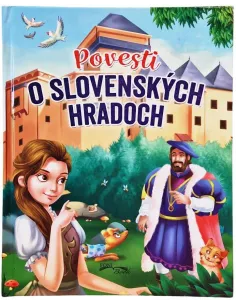 Povesti o slovenských hradoch