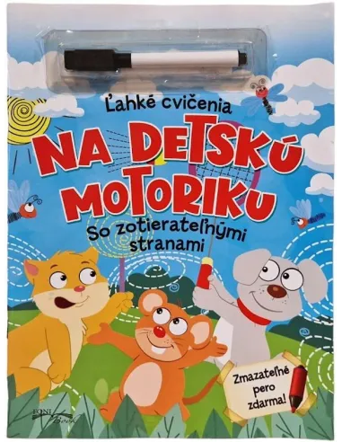 Ľahké cvičenia na detskú motoriku