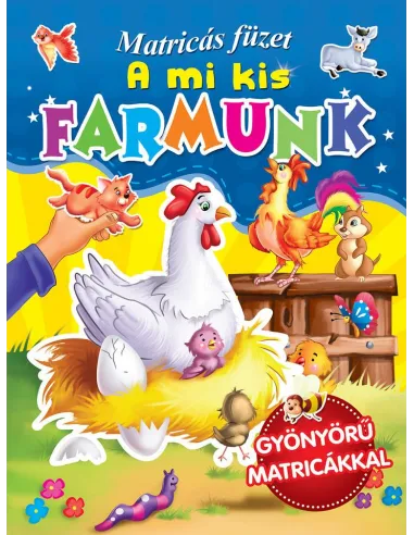 A mi kis farmunk (MAĎARSKÁ VERZIA )