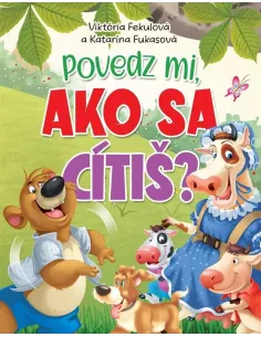 Povedz mi, ako sa cítiš?