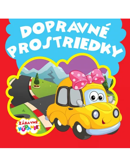 Zábavné kúpanie Dopravné prostriedky